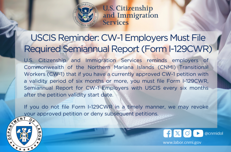 USCIS Reminder: CW-1 Employers Must File Required Semiannual Report